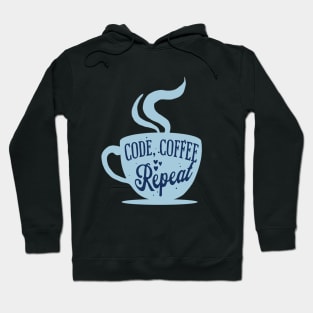 Code, Coffee, Repeat Hoodie